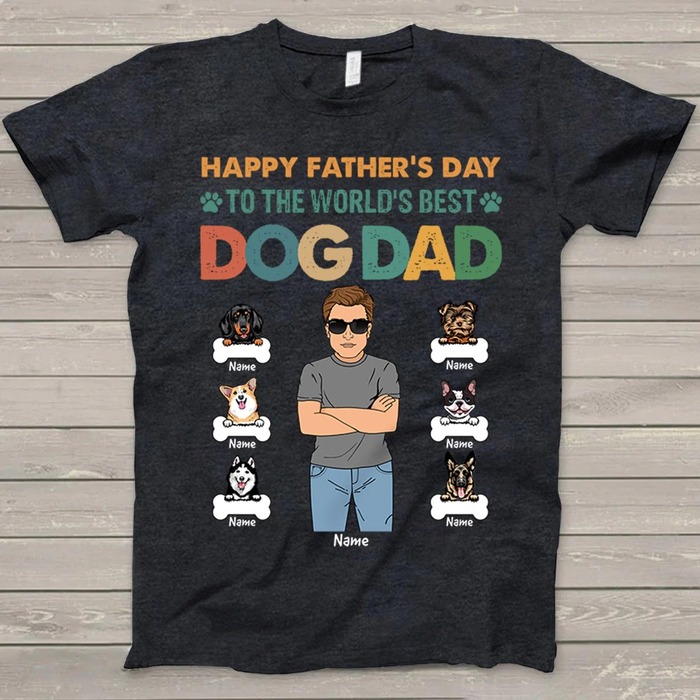 Cheap Father’s Day Gift - World'S Best Dog Dad T-Shirt