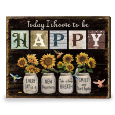 Inspirational Wall Art Sunflower Art Today I Choose To Be Happy