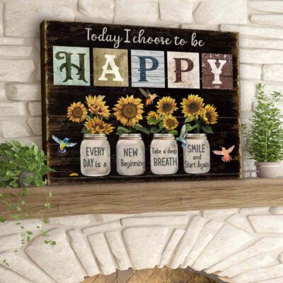 Inspirational Wall Art Sunflower Art Today I Choose To Be Happy