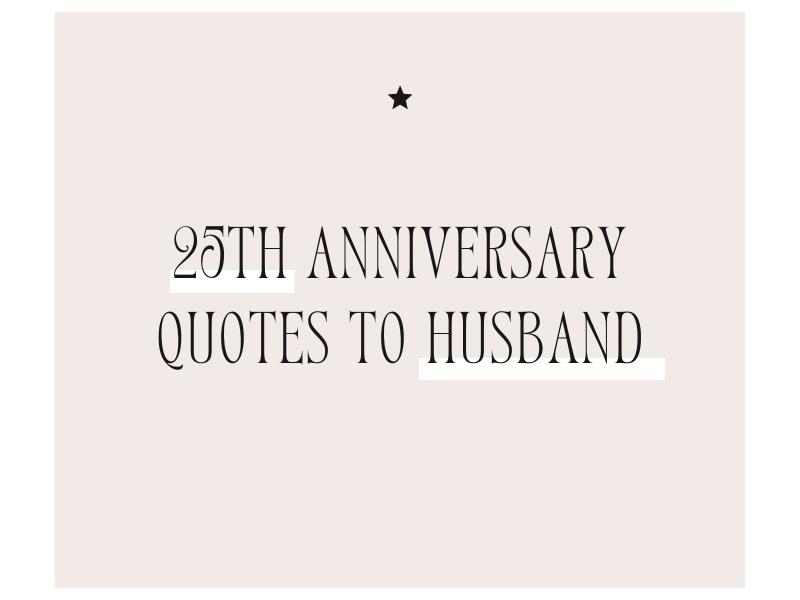 25Th Anniversary Quotes For Husband From Oh Canvas
