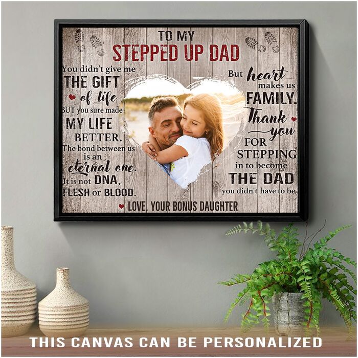 Ro My Stepped Up Dad Canvas - Birthday Gift For Stepdad Who Has Everything 