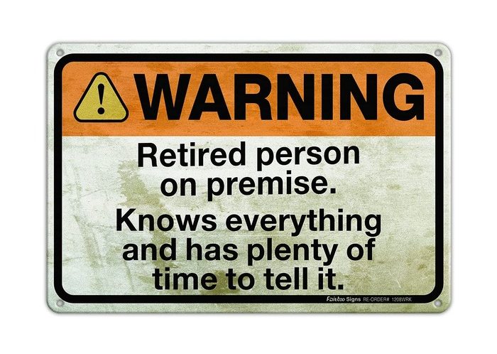 Retired Person Sign