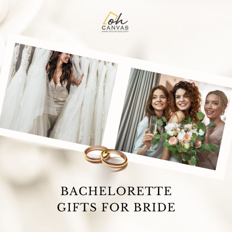 https://images.ohcanvas.com/ohcanvas_com/2022/06/27200731/bachelorette-party-gifts-for-bride-800x800.jpg