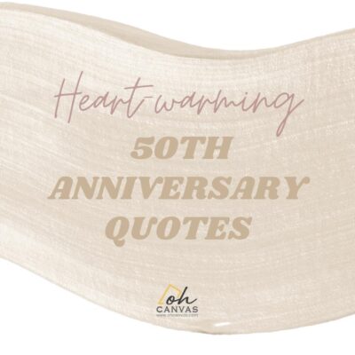 50Th Anniversary Quotes From Oh Canvas