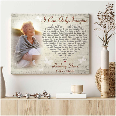 Custom Gift In Memory Of A Loved One I Can Only Imagine Memorial Canvas Print