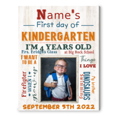 Custom Sign For First Day Of Kindergarten First Day Of School Canvas Print