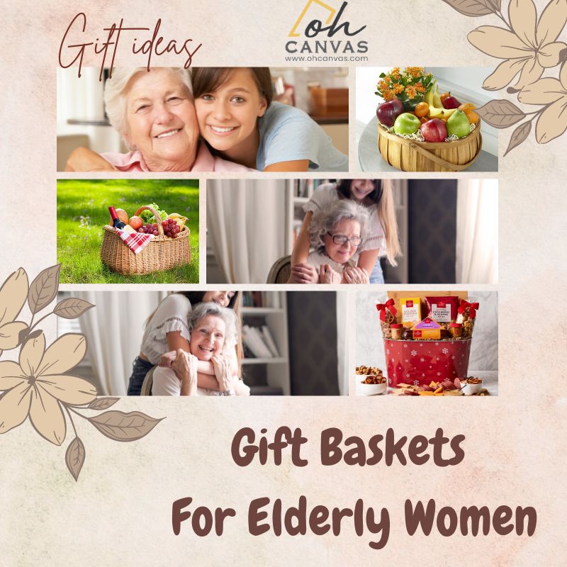 36 Best Gift Baskets For Elderly Women She Will Appreciate