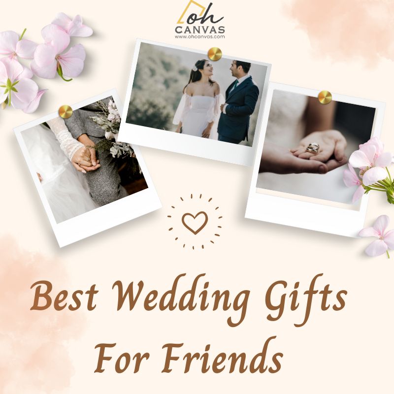 Useful wedding gifts for on sale friends