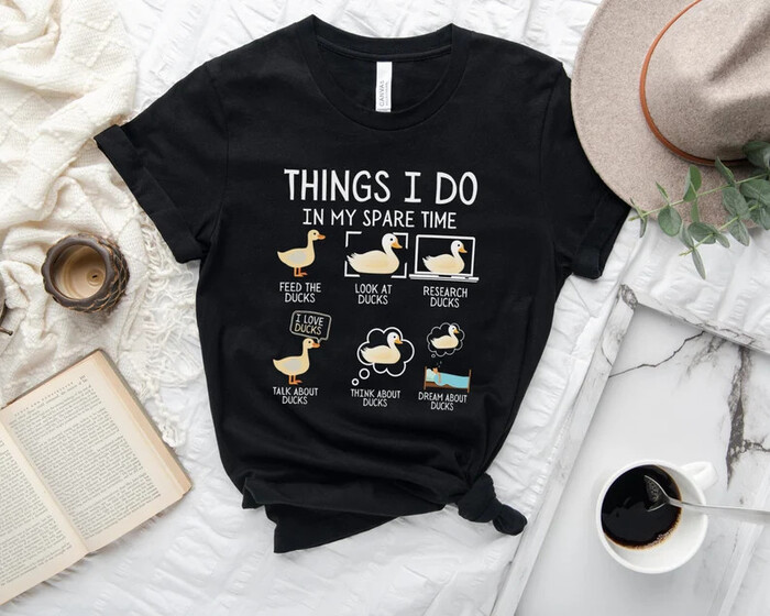 Funny T-Shirt - Gifts For Duck Lovers