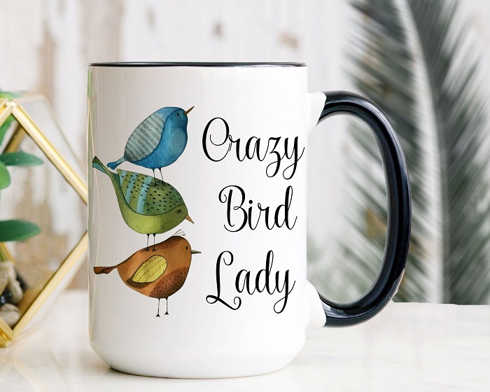 Gifts For The Bird Lover - Crazy Bird Lady Cup