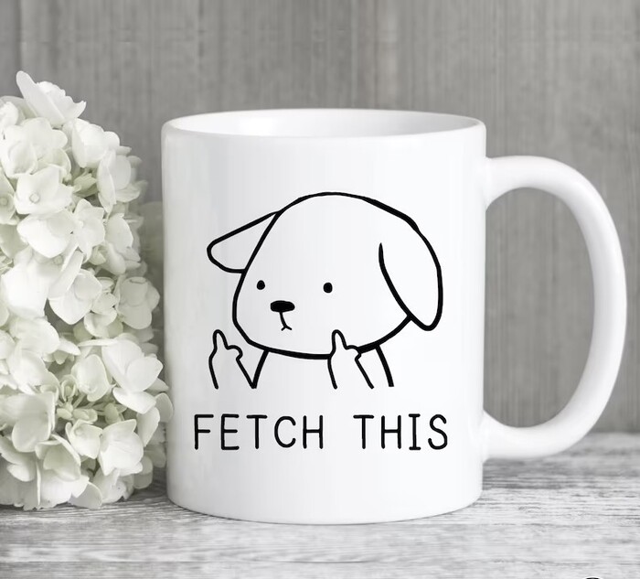 Funny Mug - Funny Gifts For Dog Lovers