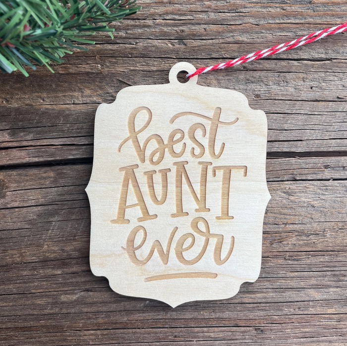 Christmas Gifts For Aunt - Best Aunt Ever Ornament