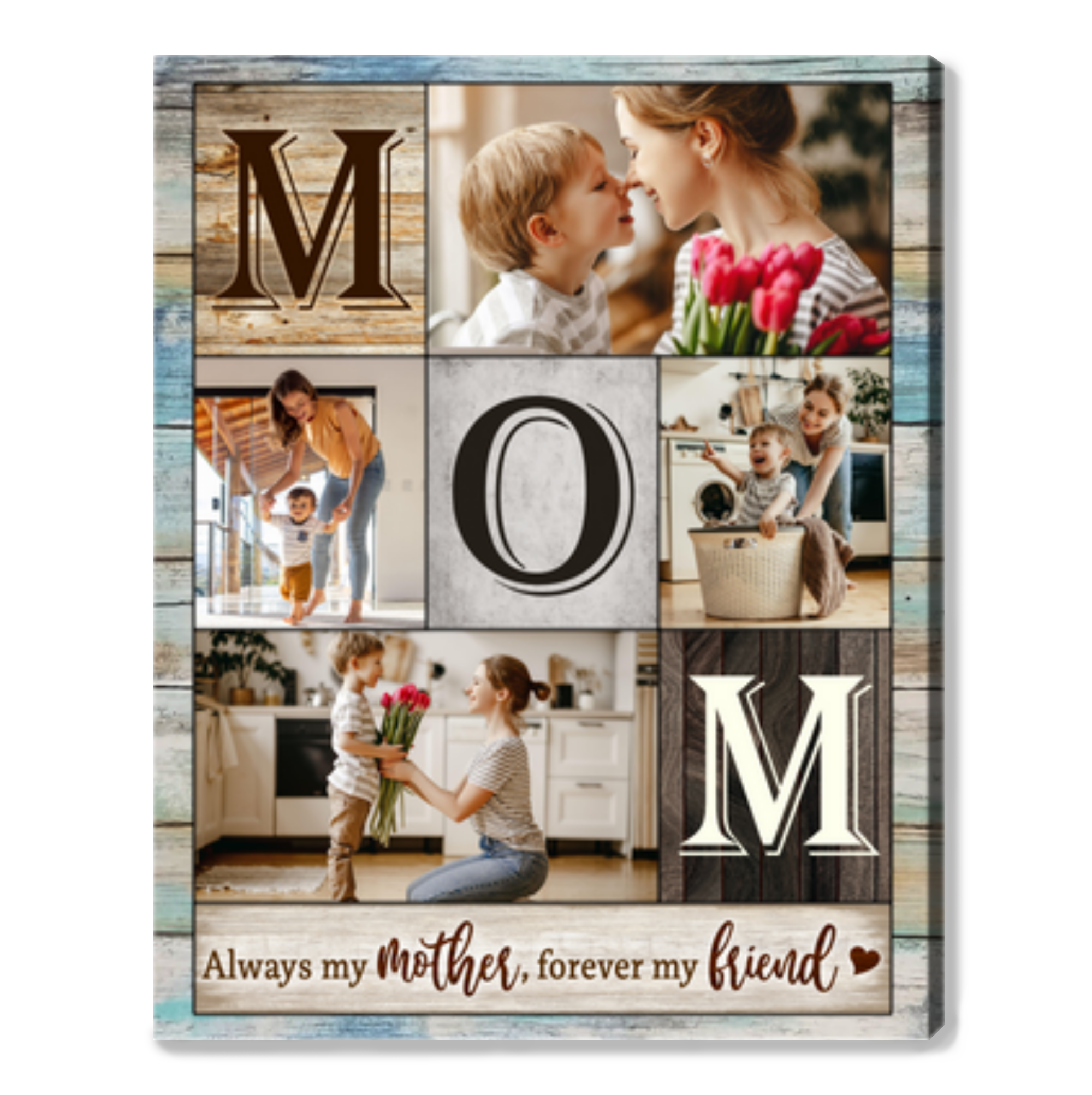 Always my mother, Forever my friend, Mother's day Frame, Custom