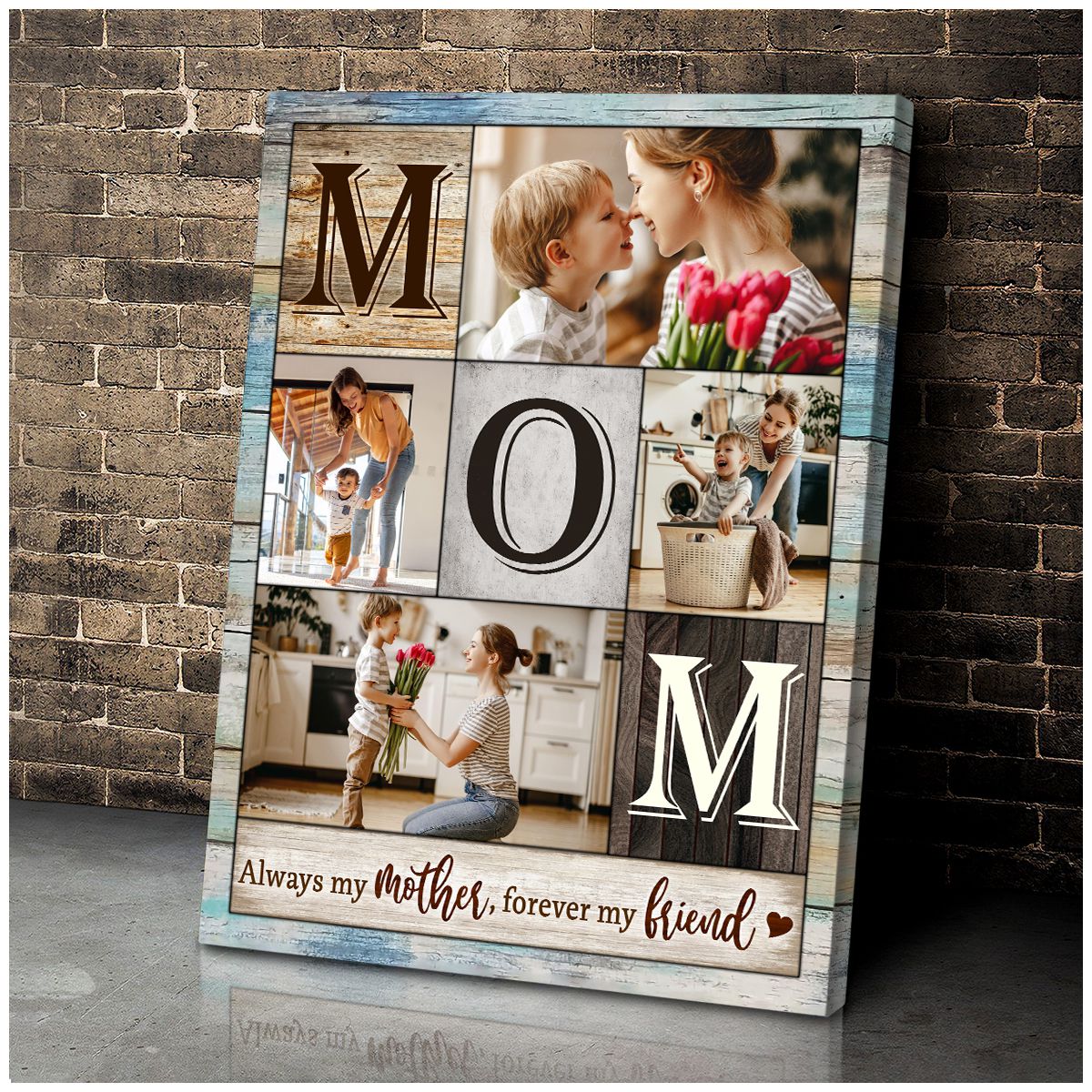 Always My Mother, Forever My Friend, Mother's Day Frame, Custom