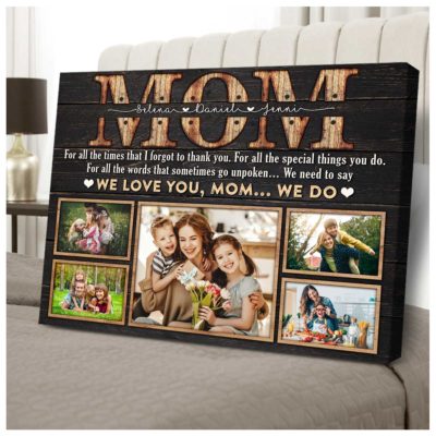 Thoughtful Mother's Day Gift Idea Custom Mom Canvas Gift For Birthday Mom 01