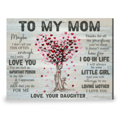 Birthday Gift To Mom From Daughter Speical Mother's Day Gift Canvas Print