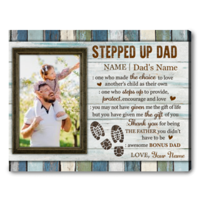 Personalized Stepped Up Dad Canvas Unique Father's Day Gift