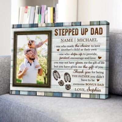 Personalized Stepped Up Dad Canvas Unique Father's Day Gift 01