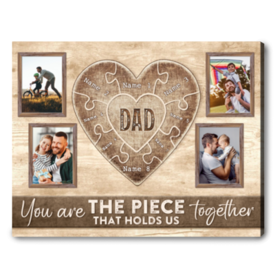 Thoughtful Father's Day Gift Dad You Are The Piece Canvas