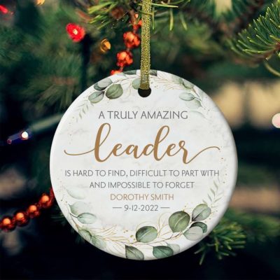 Christmas Gift For Leader A Truly Great Leader Custom Ceramic Ornament