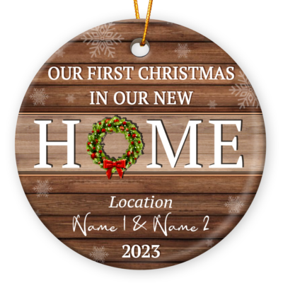 Our First Christmas In New Home Ornament Gift For New House