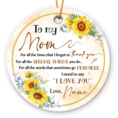 Special Gift For Mom From Daughter And Son Custom My Mom Ceramic Ornament