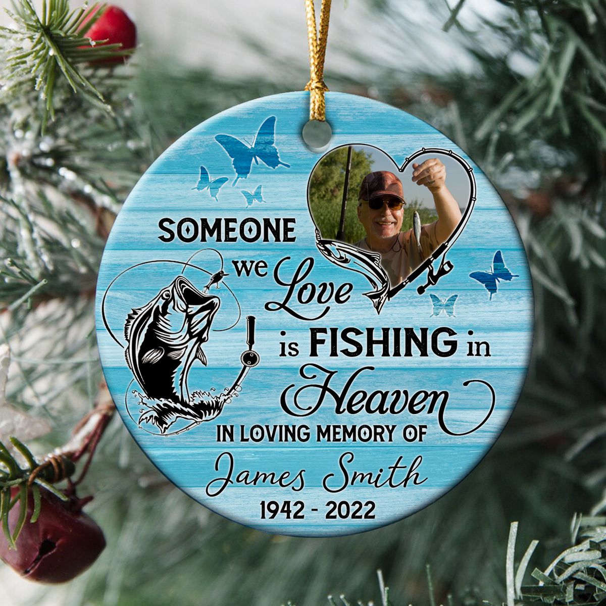 Personalized Ornament for Fishing Lover in Loving Memory Someone We Love is  Fishing in Heaven Custom Photo Name Year Customized Memorial Gifts for