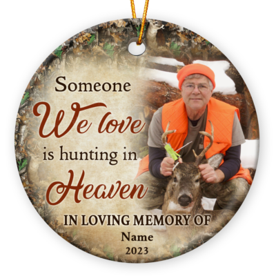 Memorial Gift For Hunters Custom Photo Gone Hunting Ornament