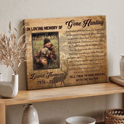 Personalized Memorial Gone Hunting Canvas Gift For Loss Of Hunter 01