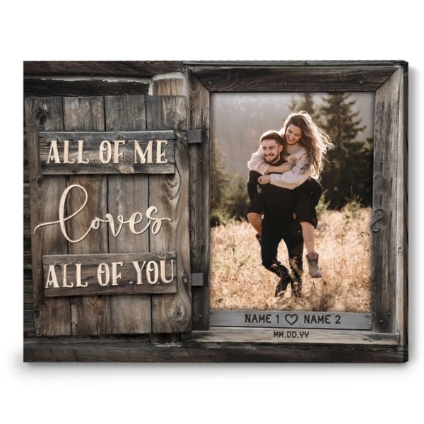 All Of Me Loves All Of You Canvas Print