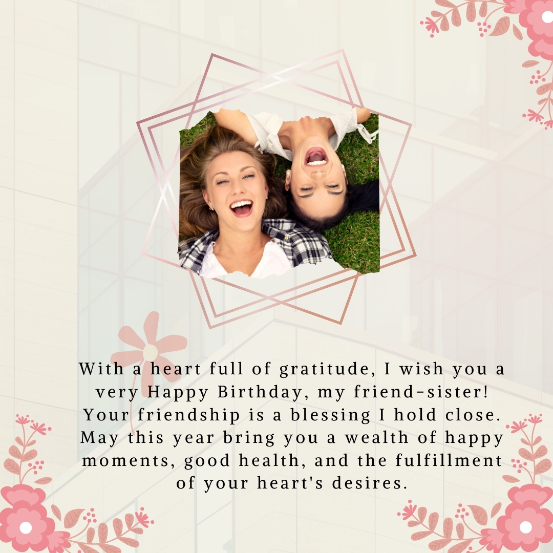 Best Friend Like Sister Birthday Quotes