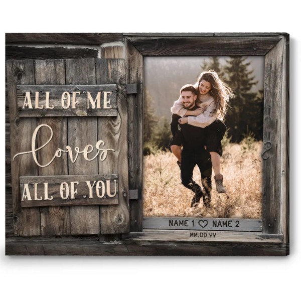 All of Me Loves All of You Canvas Print