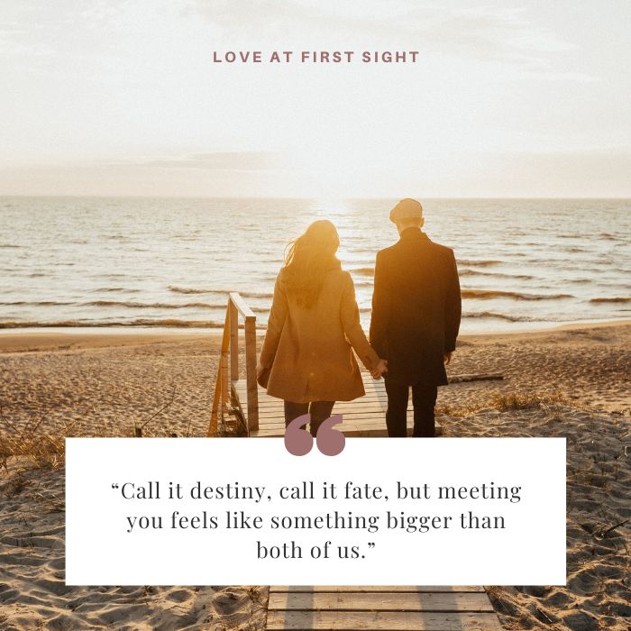 Romantic Love At First Sight Quotes For Him