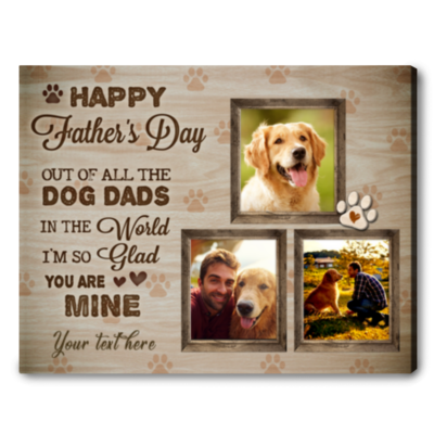 Father's Day Gift Ideas Custom Dog Dad Canvas Print