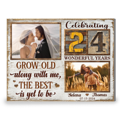 24 Years Anniversary Gift Grow Old Along With Me Canvas Photo Prints