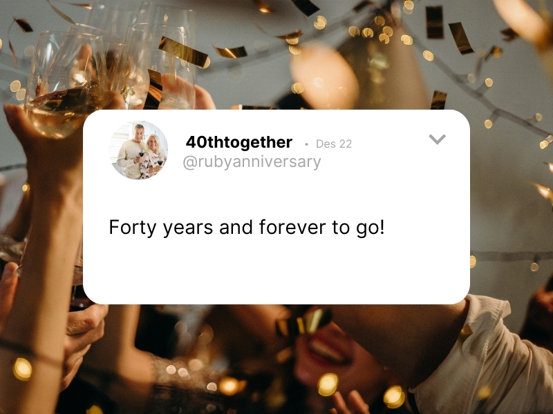 40Th-Anniversary Quotes For Social Media Posts