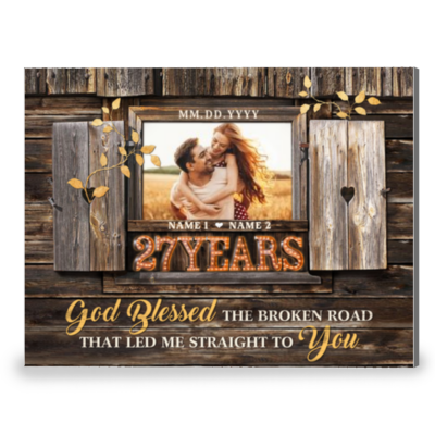 27 Years Anniversary God Blessed The Broken Road Custom Canvas Prints