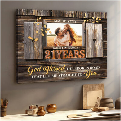 21 Years Anniversary God Blessed The Broken Road Custom Canvas Prints