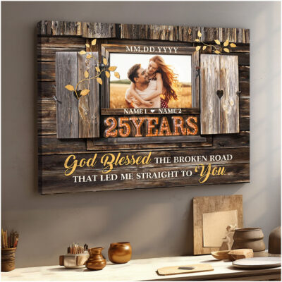 25 Years Anniversary God Blessed The Broken Road Custom Canvas Prints