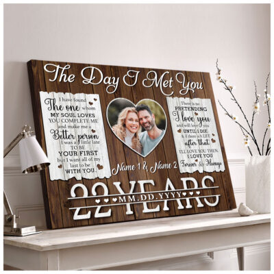 22 Years Anniversary The Day I Met You Custom Canvas Prints