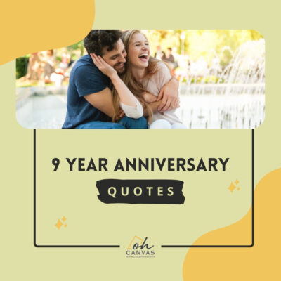 170+ Sweet 9 Year Anniversary Quotes To Share With Your Love