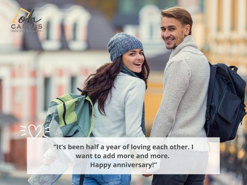 6 month anniversary sayings for girlfriend