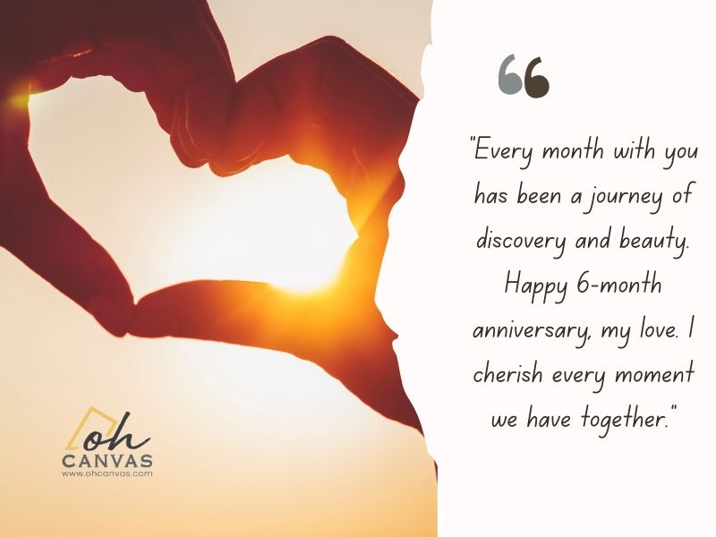 6 month anniversary wishes for boyfriend