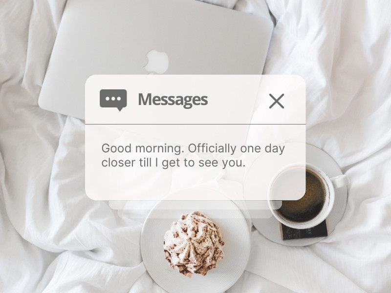 Good Morning Text For Him Long-Distance