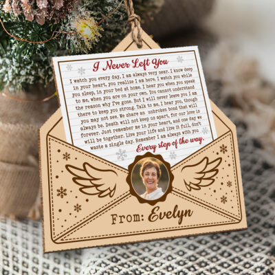 Sympathy Gifts for Loss of Loved Ones I Never Left You Letter Wooden Ornament