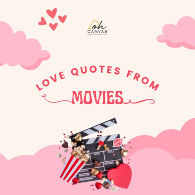 Romantic Love Quotes From Movies And Tv Shows