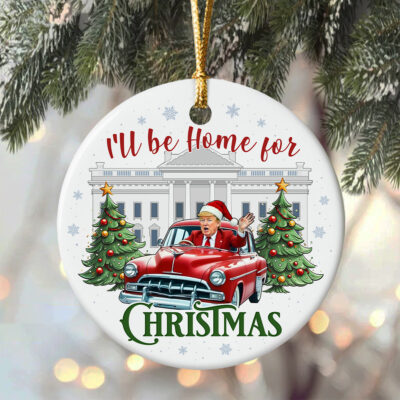 Trump Christmas Ornament 2024 I'll Be Home For Christmas Ceramic Christmas Decor Gift