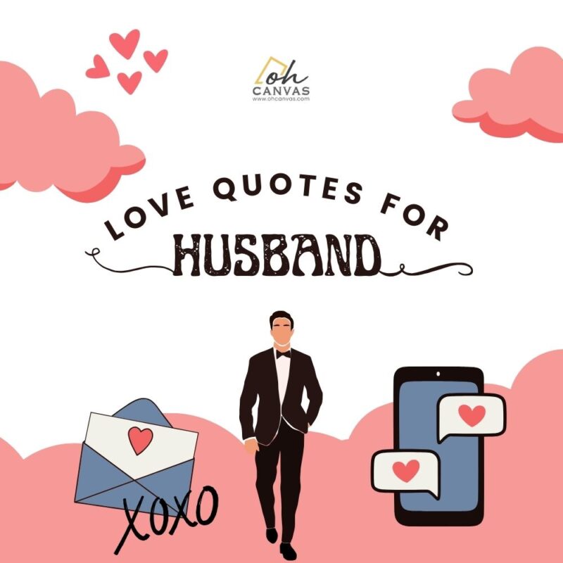 220+ Best Love Quotes For Husband: Cards, Texts &Amp; More (2024)