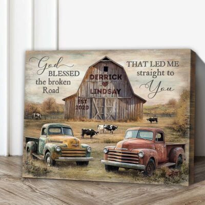 God Blessed The Broken Road - Rustic Personalized Farmhouse Canvas Gifts For Couple