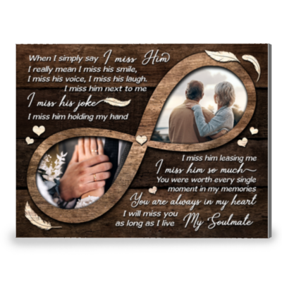 When I Simply Say I Miss Him - Rustic Wood-Style Photo Canvas Memorial Gifts for Loss of Husband